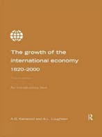 Growth of the International Economy, 1820-2000 9780415199308, Verzenden, Gelezen, Kenwood
