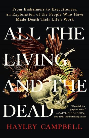 9781250906236 All the Living and the Dead, Verzenden, Nieuw, Hayley Campbell
