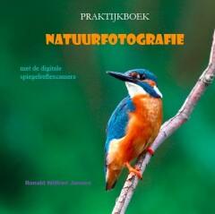 Praktijkboek natuurfotografie - Ronald Wilfred Jansen, Verzenden, Gelezen, Ronald Wilfred Jansen