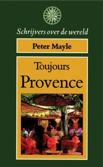 Toujours Provence - Peter Mayle 9789027434357, Boeken, Verzenden, Gelezen, Peter Mayle