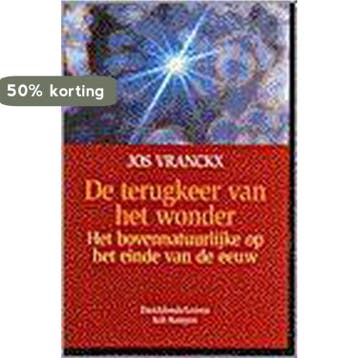 Terugkeer van het wonder - VRANCKX 9789024287093, Verzenden, Gelezen, VRANCKX