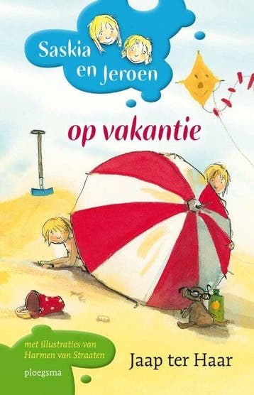 Saskia en Jeroen - op vakantie - Jaap ter Haar, Verzenden, Gelezen