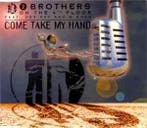 cd single - 2 Brothers On The 4th Floor - Come Take My Hand, Verzenden, Zo goed als nieuw