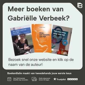 De cliënt centraal, hoe doen we dat? 9789035231450, Verzenden, Gelezen, Gabriëlle Verbeek