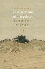 Een misverstand om in te geloven 9789025320508 L. Hanssen, Verzenden, Gelezen, L. Hanssen