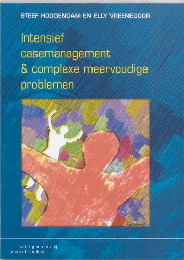 Intensief casemangement en complexe meervoudige problemen, Verzenden, Zo goed als nieuw, E. Vreenegoor