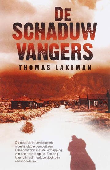De schaduwvangers - T. Lakeman 9789026110009, Verzenden, Gelezen, T. Lakeman