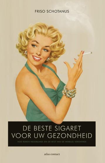 De beste sigaret voor uw gezondheid - Friso Schotanus, Verzenden, Zo goed als nieuw, Friso Schotanus