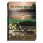 De Friese honden 9789077948859 Klaas Jansma, Boeken, Verzenden, Zo goed als nieuw, Klaas Jansma