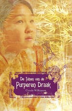 De tuinen van de Purperen Draak / Drakenhoeder trilogie / 2, Verzenden, Gelezen, Carole Wilkinson
