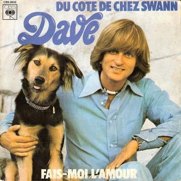 Single vinyl / 7 inch - Dave  - Du CotÃ© De Chez Swann, Verzenden, Zo goed als nieuw, 7 inch, Pop