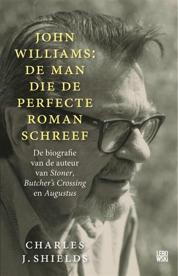 John Williams: De Man Die De Perfecte Roman Schreef | Nieuw, Ophalen of Verzenden, Nieuw, Charles J. Shields