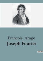 9791041917389 Joseph Fourier Francois Arago, Verzenden, Nieuw, Francois Arago