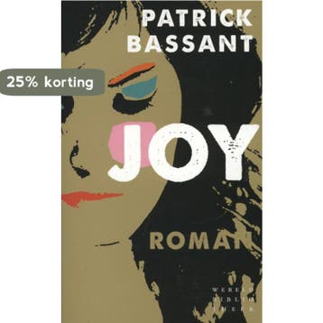 Joy - Patrick Bassant 9789028424937, Verzenden, Gelezen, Patrick Bassant