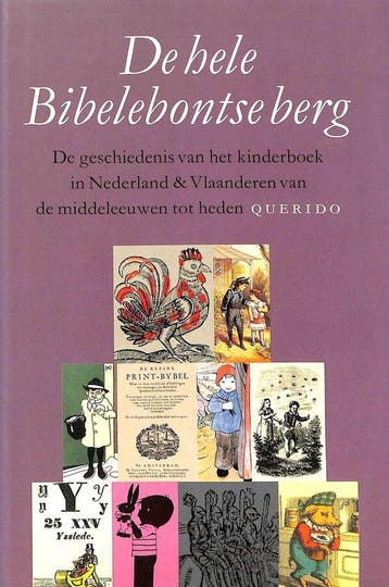 Hele Bibelebontse berg 9789021465548, Zo goed als nieuw