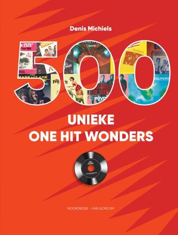 500 Unieke One Hit Wonders | Denis Michiels | Nieuw, Ophalen of Verzenden, Nieuw, Denis Michiels