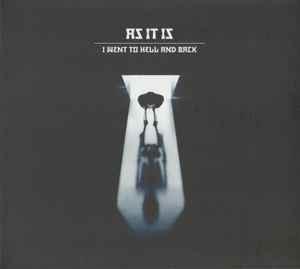 cd - As It Is - I Went To Hell And Back, Verzenden, Nieuw in verpakking