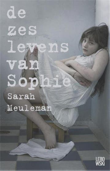 De Zes Levens Van Sophie | Sarah Meuleman | Nieuw, Ophalen of Verzenden, Nieuw, Sarah Meuleman