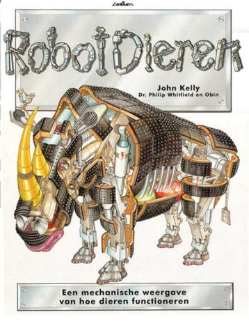 Robot dieren - James Kelly 9789054265733, Verzenden, Gelezen, James Kelly