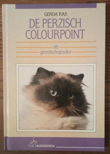 Perzisch colourpoint als gezelschapsdier, De - G. Ras, Verzenden, Gelezen, G. Ras