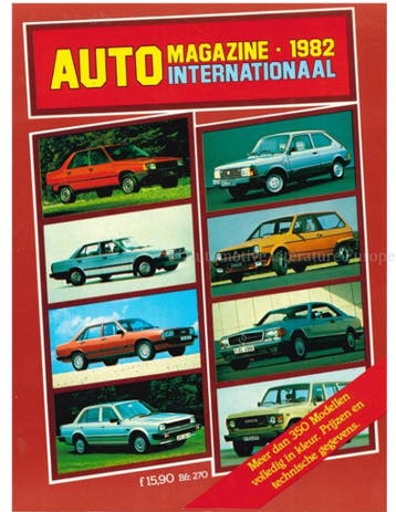 1982 AUTO MAGAZINE INTERNATIONAAL DUTCH, Nieuw, Author