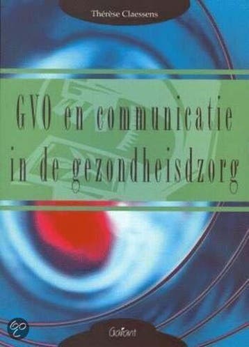 GVO en communicatie in de gezondheidszorg - T. Claessens, Verzenden, Zo goed als nieuw, T. Claessens