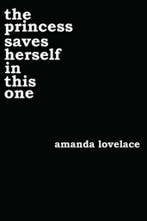 the princess saves herself in this one / Women Are Some Kind, Verzenden, Gelezen, Amanda Lovelace