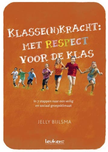 Klassenkracht met RESPECT voor de klas 9789462542778, Boeken, Verzenden, Zo goed als nieuw