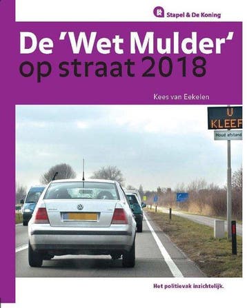 9789463500128 Stapel  De Koning - De Wet Mulder op straat..., Boeken, Verzenden, Zo goed als nieuw, Kees van Eekelen
