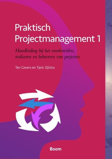 Praktisch projectmanagement 9789024406340 Ten Gevers, Verzenden, Zo goed als nieuw, Ten Gevers