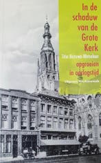 In de schaduw van de Grote Kerk 9789071376238, Verzenden, Gelezen, T. Bozuwa-Wetselaar