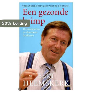 Een gezonde krimp - B. Heemskerk 9789460031991, Verzenden, Zo goed als nieuw, B. Heemskerk