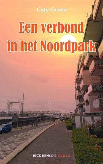 Een verbond in het Noordpark - Caty Groen 9789083476100, Verzenden, Zo goed als nieuw, Caty Groen