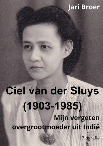Ciel Van Der Sluys (1903-1985) | Jari Broer | Nieuw, Ophalen of Verzenden, Nieuw, Jari Broer