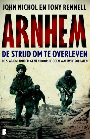 Arnhem - De strijd om te overleven - Tony Rennell, Verzenden, Gelezen, Tony Rennell