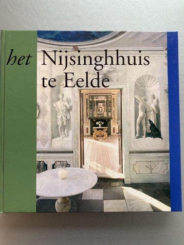 Het Nijsinghhuis te Eelde - van Groeningen, Verzenden, Gelezen