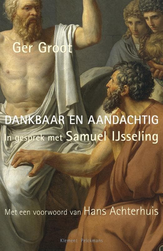 Dankbaar en aandachtig 9789086871278 Ger Groot, Boeken, Filosofie, Zo goed als nieuw, Verzenden