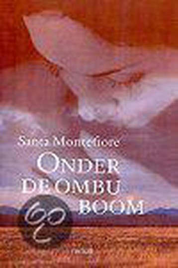 Onder de ombu-boom / Libelle Bibliotheek - Santa Montefiore, Boeken, Verzenden, Gelezen, Santa Montefiore