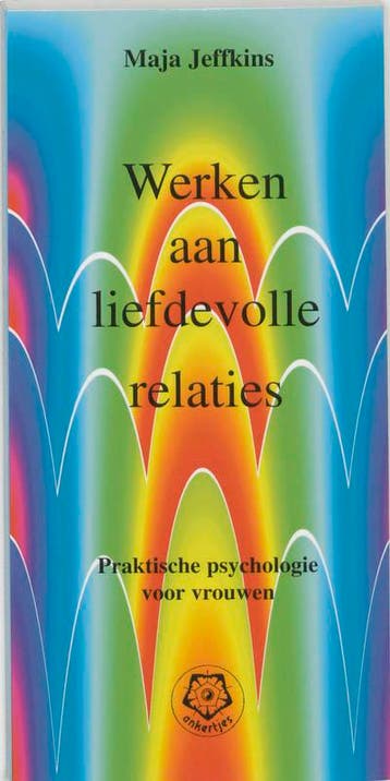 Werken aan liefdevolle relaties / Ankertjes / 260, Verzenden, Zo goed als nieuw, M. Jeffkins