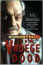 Een vroege dood 9789026982880 R.D. Wingfield, Verzenden, Gelezen, R.D. Wingfield