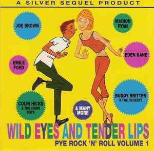 cd - Various - Wild Eyes And Tender Lips - Pye Rock N R..., Verzenden, Zo goed als nieuw
