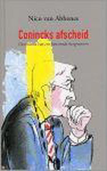Conincks afscheid - N. van Abbenes 9789076224190, Verzenden, Zo goed als nieuw, N. van Abbenes