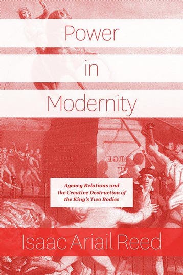 9780226689456 Power in Modernity Agency Relations, Verzenden, Nieuw, Isaac Ariail Reed
