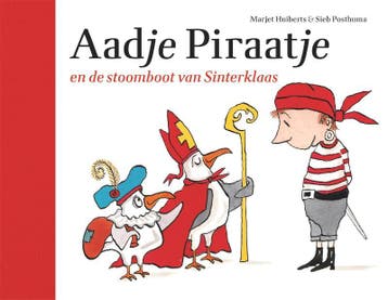 Aadje Piraatje en de stoomboot van Sinterklaas / Aadje, Boeken, Verzenden, Zo goed als nieuw, Marjet Huiberts