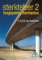 9789066743229 Sterkteleer 2 toegepaste mechanica, Boeken, Verzenden, Zo goed als nieuw, Rotterdam