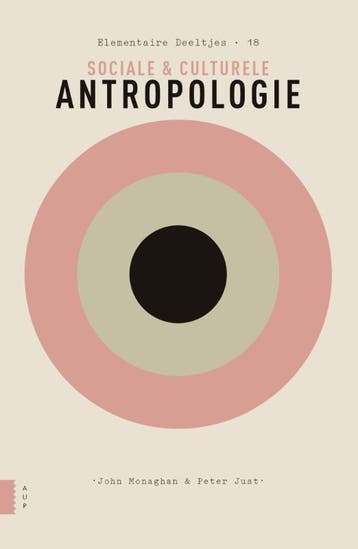 Sociale en culturele antropologie / Elementaire Deeltjes /, Boeken, Verzenden, Zo goed als nieuw, John Monaghan