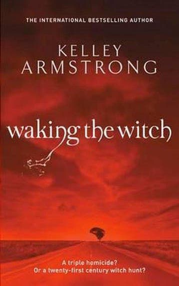 Waking The Witch - Kelley Armstrong 9781841498058, Verzenden, Zo goed als nieuw, Kelley Armstrong