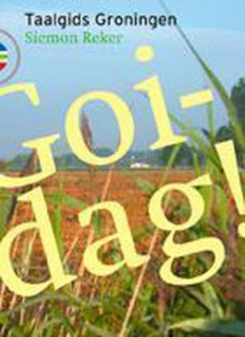 Goidag ! - S. Reker 9789077548172, Verzenden, Zo goed als nieuw, S. Reker