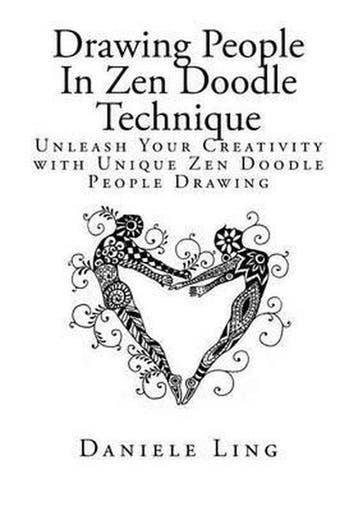 Unleash Your Zen Doodle Imagination- Drawing People In Zen, Boeken, Verzenden, Gelezen, Daniele Ling