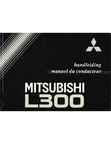 1998 MITSUBISHI L300 INSTRUCTIEBOEKJE NEDERLANDS | FRANS